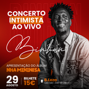 Binhan - Apresentação do álbum "nha mininesa"